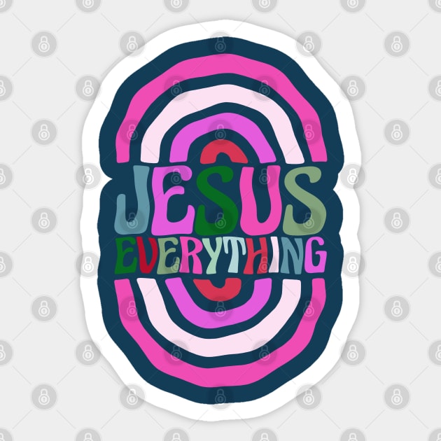 jesus everything Sticker by ChristianCanCo